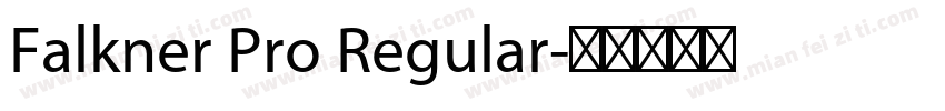 Falkner Pro Regular字体转换